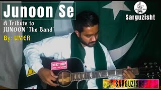 Junoon Se Aur Ishq Se I A Tribute to Junoon THE BAND