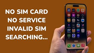 iPhone 14 Pro / Max / Plus: No Service / Searching / No SIM Card / SIM Failure / Invalid SIM (FIXED)