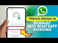 Cara Mudah Membuat Info Di WhatsApp Kosong | Menghilangkan Info di WA