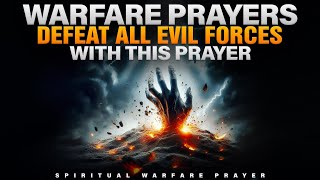 NO WEAPON FORMED AGAINST YOU SHALL PROSPER | DECLARE THIS WARFARE PRAYER FOR PROTECTION