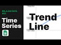 BELAJAR DATA - 03 MEMUNCULKAN GARIS TREN - TREND UP & TREND DOWN  #datascience #analyst #timeseries