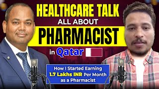 Pharmacist in Qatar | How I Started Earning 1.7 Lakhs INR Per Month as a Qatar Pharmacist | Ep - 01