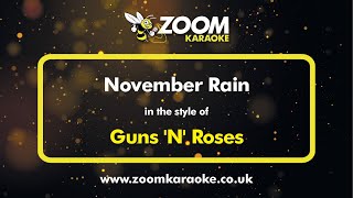 Guns 'N' Roses - November Rain - Karaoke Version from Zoom Karaoke