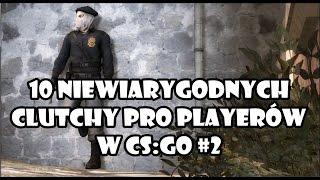 10 NIEWIARYGODNYCH CLUCHY PRO PLAYERÓW W CS:GO #2