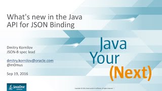 JavaOne 2016 - What's new in the Java API for JSON Binding