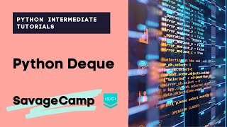 Python Deque Explained