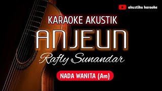 ANJEUN NADA WANITA - KARAOKE AKUSTIK