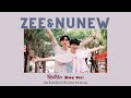 Zee & NuNew - ที่รักที่รัก (Baby Boo) | Ost.นิ่งเฮียก็หาว่าซื่อ Cutie Pie Series Lyrics Thai/Rom/Eng