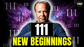 Discovering the Cosmic Message: What Angel Number 111 Really Means for YOU! - Dr Joe Dispenza