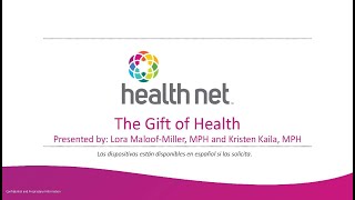The Gift of Health - Health Net Wellness Webinar - December 2022