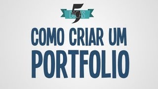 Ideia Clara | 5 dicas de como criar um portfolio