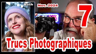 Mes 7 Trucs / Conseils Photographiques Novembre 2024 - EN FRANÇAIS