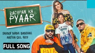 Bachpan Ka Pyaar (Full Song) Jane Meri Janeman | Badshah, Astha Gill, Sahdev dirdo