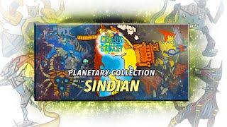 Planetary Collection SINDIAN Opening! (Out Now!)