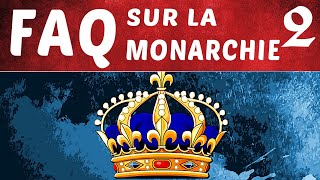 Questions réponses sur la Monarchie - 2