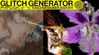 TOUCHDESIGNER TUTORIAL 21/11 - GLITCH GENERATOR