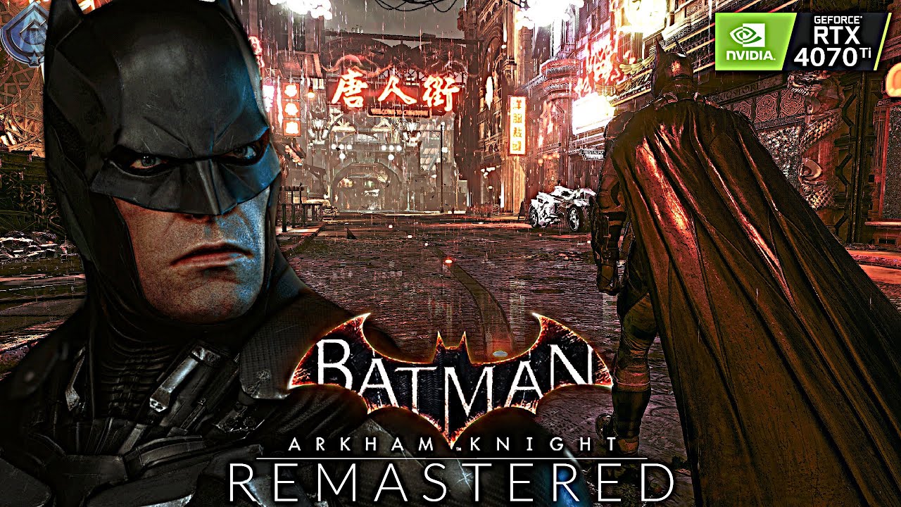 Batman: Arkham Knight REMASTERED GAMEPLAY! 4K ULTRA SETTINGS (MOD ...