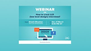 How to crack LLD (Low Level Design) Interview? | OOD & Design Patterns | GeeksforGeeks