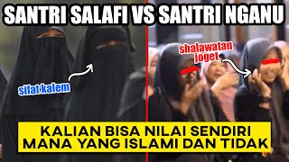 PART2 Perbedaan Santri Salafi Vs Santri Ahlul Bid'ah