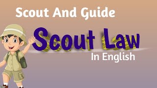 Scout Law In English  | Scout And Guide