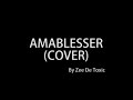 Amablesser remix