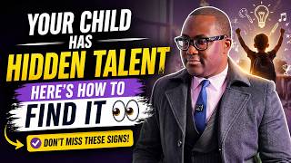 Your Child Has Hidden Talent Here’s How to Find It 👀