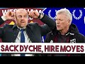 Sack Dyche and Moyes back at Everton? | Takeover latest & crap football | West Ham v Everton Preview