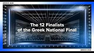 The12 Finalists of the Greek National Final |EurovisionFun