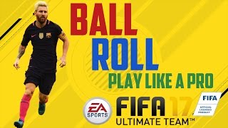 FIFA17 重點教學第2擊 Ball Roll - 助你成為過人高手