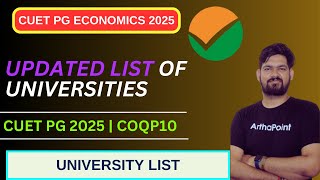 Updated List of Universities | CUET PG Economics | CUET MA Economics Entrance Exam | COQP10