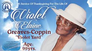 Live Stream of Funeral Service for Violet Elaine Greaves Coppin aka Violet Yard