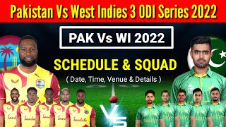 West Indies Vs Pakistan 3 ODI Series 2022 - Schedule & Squad || WI Vs PAK 2022 || Cricket Update