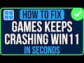 FIX GAMES KEEP CRASHING WINDOWS 11 (2026) | Why Do Games Keep Crashing Windows 11?