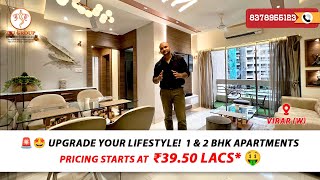 🔔Upgrade Your Lifestyle! 😍 1 \u0026 2 BHK 🏠 Apartments in📍Virar, Starting at 💰₹39.50* Lacs