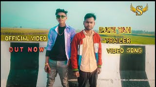 Saurabh Saini | BATE YA Kabhi Na Tu Bulna Trailer video | Saurabh Saini Music | Official Trailer