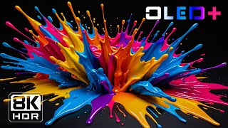 BEST OF OLED - Exquisite Colorful Paint in 8K HDR | Dolby Vision™