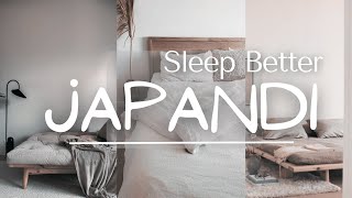 Japandi Bedrooms: Tips and Ideas for Creating a Serene Sleep Space