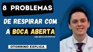 8 Problemas de Respirar com a Boca Aberta. l   Dr.Renato Ponte Otorrino em Fortaleza