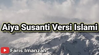 Aiya Susanti Versi Islami || Motivasi || Lagu Islami #aiyasusanti