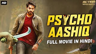 PSYCHO AASHIQ - Hindi Dubbed Full Action Romantic Movie | South Indian Movies Dubbed In Hindi