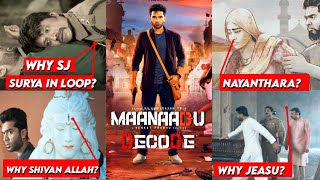 MAANAADU Hidden details | Maanaadu decode | Marish decode