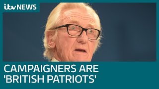 Lord Heseltine calls campaigners for second Brexit referendum ‘British patriots’ | ITV News