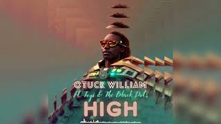 Otuck William ft. Toyi \u0026 The Black Dots - High (Official Audio)