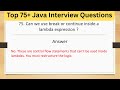 Top 75+ Tricky Java Interview Questions - Can we use break or continue inside a lambda expression