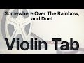 Learn Somewhere Over The Rainbow,  and  Duet on Violin - How to Play Tutorial