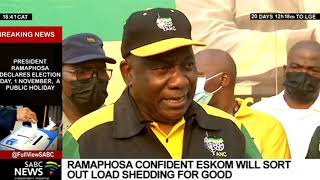 President Cyril Ramaphosa confident Eskom will sort out loadshedding for good