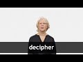 How to pronounce DECIPHER in American English