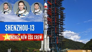 China launches Shenzhou-13 mission to Tiangong space station