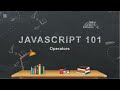 JavaScript 101 (Day 4): Master JS Operators (Arithmetic, Assignment, Comparison, Logical & More!)