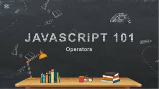 JavaScript 101 (Day 4): Master JS Operators (Arithmetic, Assignment, Comparison, Logical & More!)